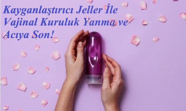 Kayganlaştırıcı jeller